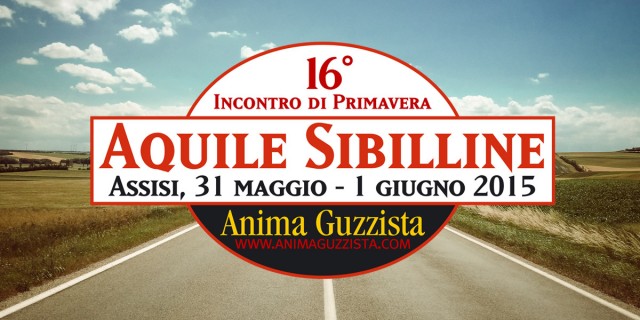 Aquile Sibilline 2015 Incontro di primavera Anima Guzzista