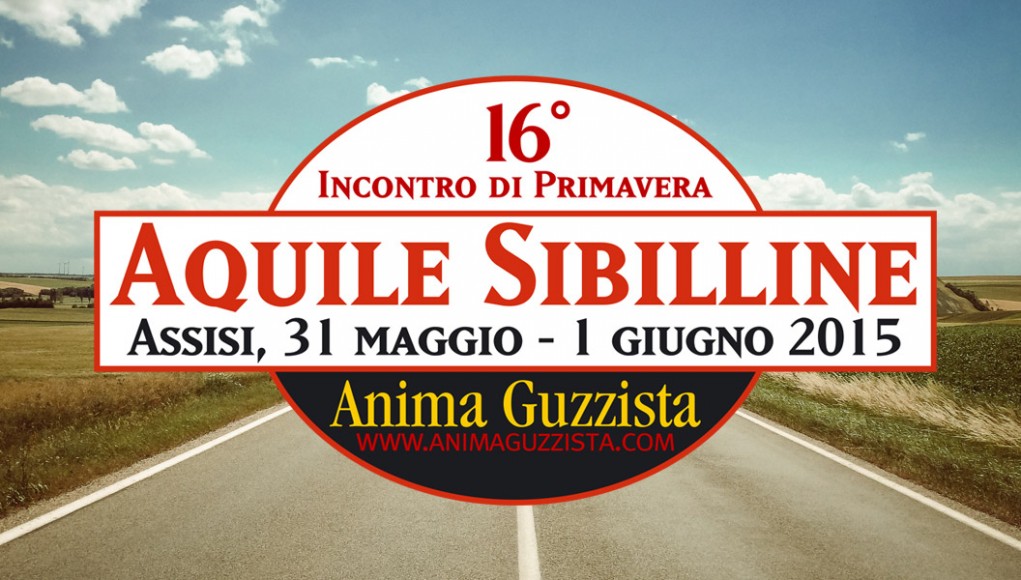 Aquile Sibilline 2015 Incontro di primavera Anima Guzzista