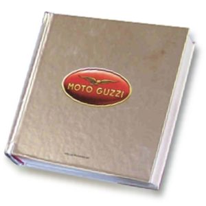 Libro Moto Guzzi quando le moto hanno l'anima Anima Guzzista Goffredo Puccetti